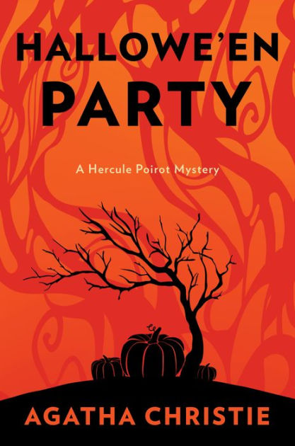 Halloween Party A Hercule Poirot Mystery By Agatha Christie