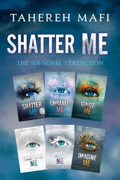 Shatter Me Starter Pack: Books 1-3 and Novellas 1 & 2 by Tahereh