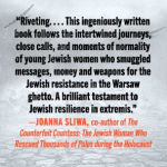 Alternative view 2 of The Girl Bandits of the Warsaw Ghetto: The True Story of Five Courageous Young Women Who Sparked an Uprising