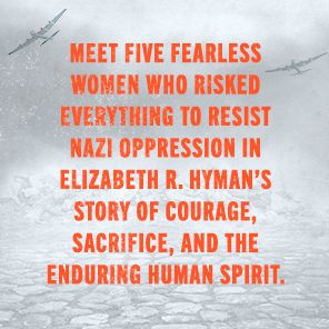 The Girl Bandits of the Warsaw Ghetto: The True Story of Five Courageous Young Women Who Sparked an Uprising