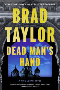 Title: Dead Man's Hand: A Pike Logan Novel, Author: Brad Taylor