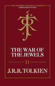 Title: The War of the Jewels: The Later Silmarillion, Part Two, Author: Christopher Tolkien