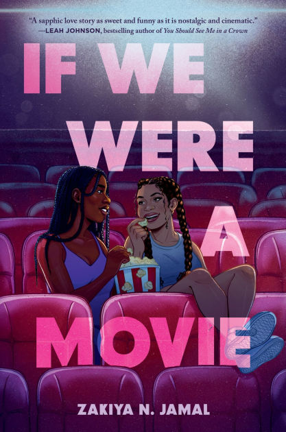 If We Were a Movie by Zakiya Jamal, Hardcover Barnes Noble®