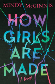 Title: How Girls Are Made, Author: Mindy McGinnis