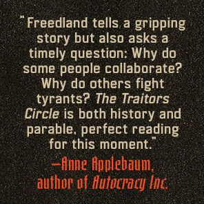 The Traitors Circle: The True Story of a Secret Resistance Network in Nazi Germany-and the Spy Who Betrayed Them
