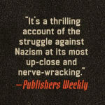 Alternative view 3 of The Traitors Circle: The True Story of a Secret Resistance Network in Nazi Germany-and the Spy Who Betrayed Them