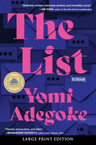 Title: The List: A Novel, Author: Yomi Adegoke