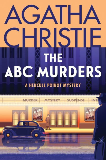 The ABC Murders: A Hercule Poirot Mystery: The Official Authorized ...