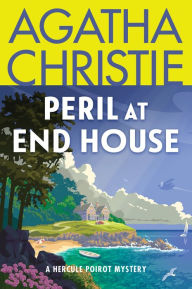Title: Peril at End House: A Hercule Poirot Mystery: The Official Authorized Edition, Author: Agatha Christie