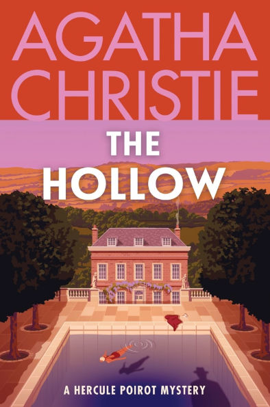 The Hollow: A Hercule Poirot Mystery: The Official Authorized Edition