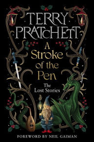 Title: A Stroke of the Pen: The Lost Stories, Author: Terry Pratchett