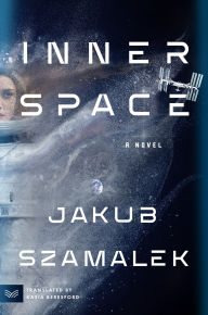 Title: Inner Space: A Novel, Author: Jakub Szamalek