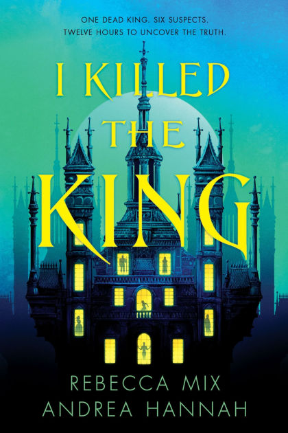 洋書 Killing the King Maynard Mack, Jr. I Killed the King by Rebecca Mix, Andrea Hannah, Hardcover