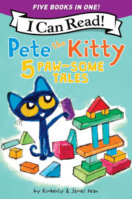 Title: Pete the Kitty: 5 Paw-Some Tales: 5 My First I Can Reads in One! Pete the Kitty and the Unicorn's Missing Colors, Pete the Kitty Goes to the Doctor, Pete the Kitty and the Case of the Hiccups, Pete the Kitty's Outdoor Art Project, Pete the Kitty: Ready, S, Author: James Dean