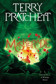 Title: Maskerade (Discworld Series #18), Author: Terry Pratchett