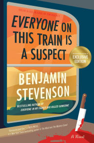 Title: Everyone on This Train Is a Suspect (B&N Exclusive Edition), Author: Benjamin Stevenson