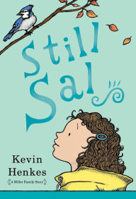 Title: Still Sal, Author: Kevin Henkes