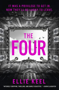 Title: The Four: A Novel, Author: Ellie Keel