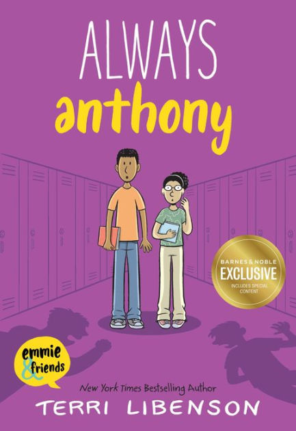 Always Anthony B N Exclusive Edition by Terri Libenson