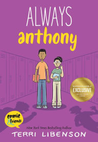 Title: Always Anthony (B&N Exclusive Edition), Author: Terri Libenson