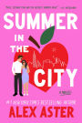 Summer in the City: A Novel