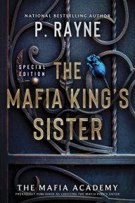 Title: The Mafia King's Sister: A Novel, Author: P. Rayne