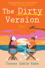The Dirty Version: A Novel