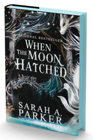 Title: When the Moon Hatched: A Novel, Author: Sarah A. Parker