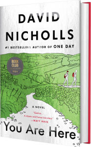 Title: You Are Here: A Novel (B&N Exclusive Edition), Author: David Nicholls