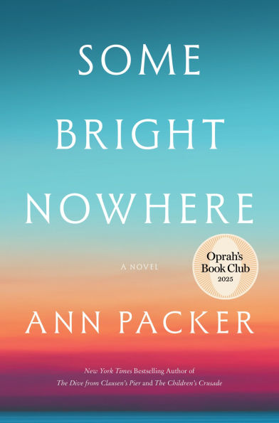 Some Bright Nowhere (Oprah's Book Club)