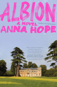 Title: Albion: A Novel, Author: Anna Hope