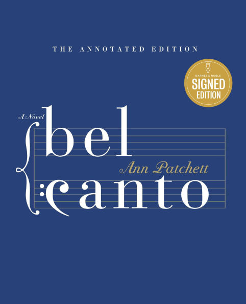 Bel Canto Annotated Edition: A Novel