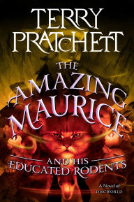 Title: The Amazing Maurice and His Educated Rodents, Author: Terry Pratchett