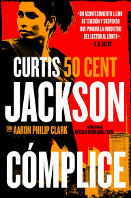 Title: Accomplice, The \ Cómplice (Spanish edition), Author: Curtis 