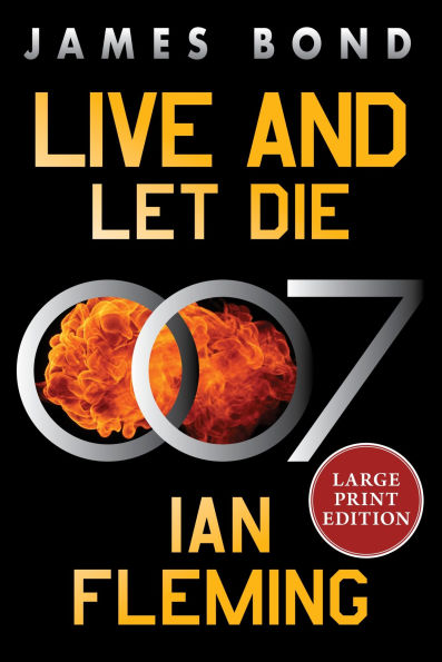Live and Let Die (James Bond Series #2)