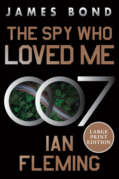 The Spy Who Loved Me: A James Bond Novel