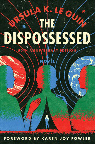 The Dispossessed (50th Anniversary Edition) (Hainish Series) (Hugo Award Winner)