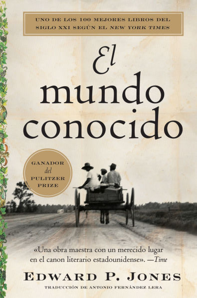 Known World, The \ El mundo conocido (Spanish edition)