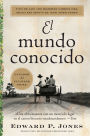Known World, The \ El mundo conocido (Spanish edition)