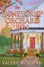 The Honeycrisp Orchard Inn: A Novel