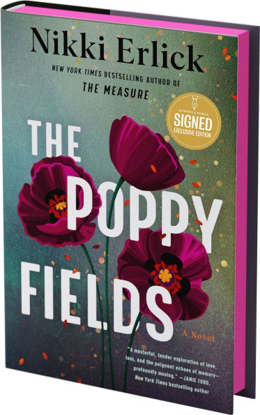 The Poppy Fields (Deluxe Limited Edition): A Novel (Signed B&N Exclusive Edition)