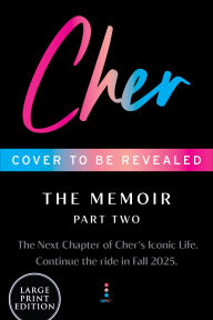 Title: Cher: The Memoir, Part Two, Author: Cher