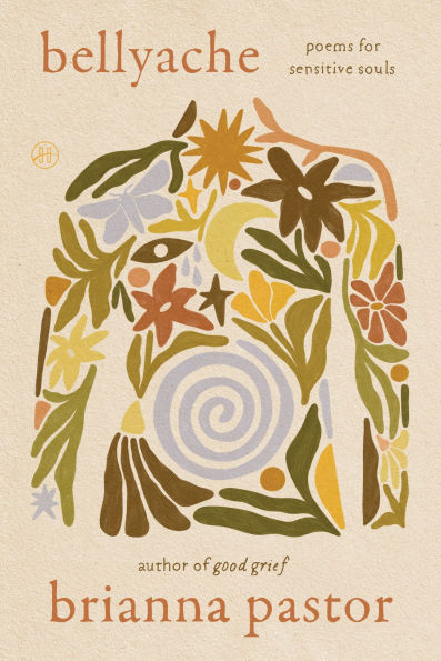 Bellyache: Poems for Sensitive Souls