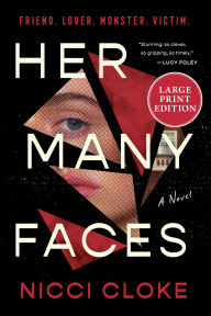 Title: Her Many Faces: A Novel, Author: Nicci Cloke