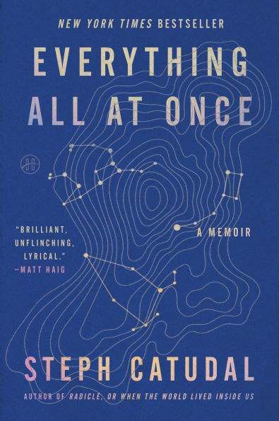 Everything All at Once: A Memoir