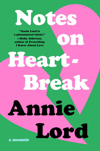 Notes on Heartbreak: A Memoir