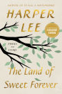 The Land of Sweet Forever: Stories and Essays (B&N Exclusive Edition)