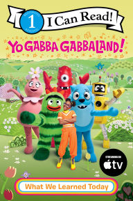 Title: Yo Gabba GabbaLand!: What We Learned Today, Author: Yo Gabba Gabbaland