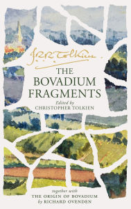 Title: The Bovadium Fragments: Together with The Origins of Bovadium, Author: J. R. R. Tolkien