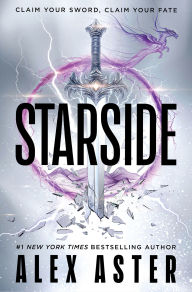 Title: Starside (Deluxe Limited Edition) (B&N Exclusive Edition), Author: Alex Aster